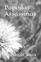 Papoilas Assassinas B09L9RVW3T Book Cover