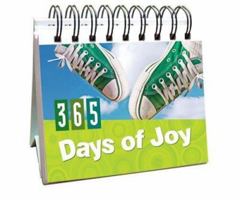 365 Days of Joy: A Perpetual Calendar 1597891835 Book Cover