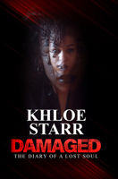 Damaged: The Diary of a Lost Soul 1645564444 Book Cover