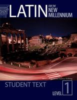 Latin for the New Millennium:  Student Text 0865167605 Book Cover