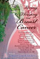 Living And Thriving With Breast Cancer 0615833314 Book Cover