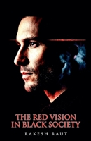 The Red Vision In Black Society B0H28JWK8H Book Cover