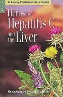 Herbs for Hepatitis C and the Liver (Medicinal Herb Guide.) 1580172555 Book Cover