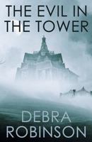 The Evil in the Tower 1988863791 Book Cover