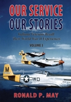 Our Service, Our Stories: Indiana Veterans Recall Their World War II Experiences 1955622574 Book Cover