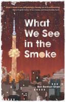 What We See in the Smoke 0921332688 Book Cover