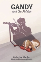 Gandy and the Fiddler 1773690078 Book Cover