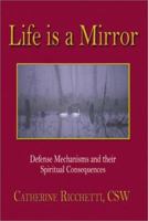 Life Is A Mirror 1588517896 Book Cover