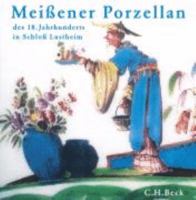 Meißener Porzellan des 18. Jahrhunderts. 3406519059 Book Cover