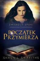 Poczatek Przymierza 1536841129 Book Cover