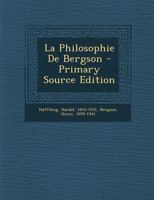 La Philosophie De Bergson 1017226431 Book Cover