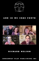 And So We Come Forth 0881458880 Book Cover