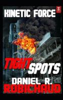 Tight Spots 1718129874 Book Cover