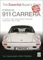 Porsche 911 Carrera: 3.2 series Coupé, Targa, Cabriolet  Speedster: Model years 1984 to 1989 1787114678 Book Cover