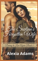 The Sicilian's Forgotten Wife 199917562X Book Cover