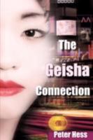 The Geisha Connection 160477679X Book Cover