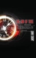 The End of Time (The Rules of Time #3) 1090891687 Book Cover