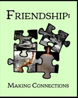 Friendship: Understanding Connections B09CGRW943 Book Cover