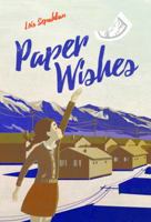 Paper Wishes 1250104149 Book Cover