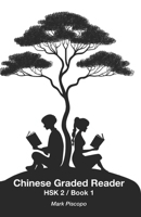 Chinese Graded Reader - HSK 2 / Book 1 B0DZY2SJHQ Book Cover