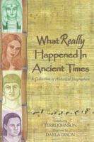 What Really Happened in Ancient Times: A Collection of Historical Biographies (What Really Happened) 193278621X Book Cover