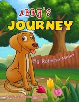 Abby's Journey 1530011213 Book Cover