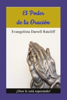 El Poder de la Oración: Dios nos está esperando. (Spanish Edition) B0BTSTW9M9 Book Cover