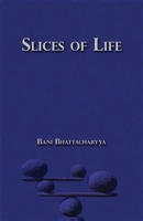 Slices of Life 1091101809 Book Cover