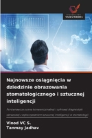 Najnowsze osiągnięcia w dziedzinie obrazowania stomatologicznego i sztucznej inteligencji 6630143191 Book Cover