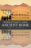 Peeps at Many Lands Ancient Rome 1761835483 Book Cover