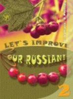 Let's Improve our Russian: Textbook 2 5865477927 Book Cover