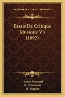 Essais De Critique Musicale V3 (1892) 1161166165 Book Cover