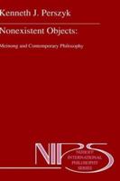 Nonexistent Objects: Meinong and Contemporary Philosophy (Nijhoff International Philosophy Series) 0792324617 Book Cover