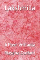 Lakshmilla: A Prem Vrittanta B0H2PKJNXN Book Cover