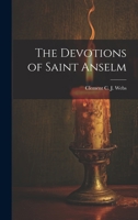 The Devotions of Saint Anselm 1019827343 Book Cover