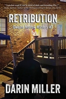 Retribution: Dwayne Morrow Mystery #3 1736866664 Book Cover
