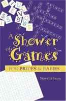 Shower of Games (For Brides and Babies) 0801050294 Book Cover