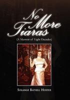 No More Tiaras 145004171X Book Cover