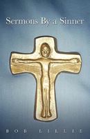 Sermons By a Sinner 1414114826 Book Cover