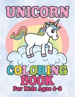 Unicorn Coloring Book: for Kids Ages 4-8 169446301X Book Cover