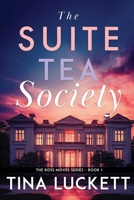 The Suite Tea Society 1736409018 Book Cover