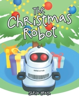 The Christmas Robot 1684565774 Book Cover