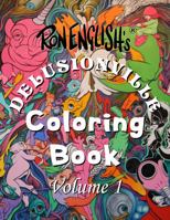 Delusionville Coloring Book: Volume 1 1735837059 Book Cover
