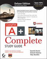 Comptia A+ Complete Deluxe Study Guide: Exams 220-701 (Essentials) and 220-702 0470486481 Book Cover