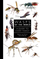 Wasps of the World: A Guide to Every Family 0691238545 Book Cover