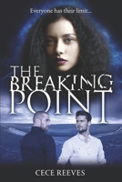 The Breaking Point 0578760215 Book Cover