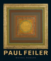Paul Feiler: 1918 – 2013 1848220286 Book Cover