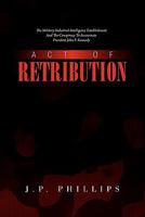 Act of Retribution 145005613X Book Cover