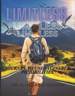 Limitless: Journey to Unimaginable Possibilities B0BSJ4G16W Book Cover