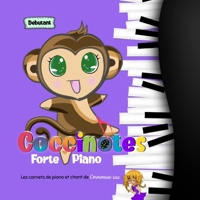 Forte & Piano: Les carnets de piano et chant (Les carnets des Coccinotes) 2925339026 Book Cover